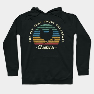 Chickens Poop Breakfast Hoodie